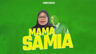 Mbosso  Mama Samia Official Audio [upl. by Adrahs9]