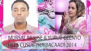 MURSAL MUUSE IYO YURUB GEENYO SURBACAAD 2014 [upl. by Sucramaj]