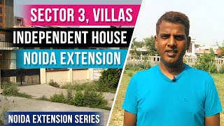 Sector 3 Noida Extension Greater Noida West Authority VillasIndependent House [upl. by Alexandros52]