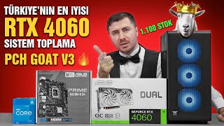 15999 TL ASUS RTX 4060 PC Toplama  PCH GOAT V3 [upl. by Annod288]