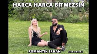 Eşekten Yarış Atı Olmaz Romantik Erhan 2022 Harca Harca Bitmez Çok Fıs Yeni Roman Havası [upl. by Ahsenrac]