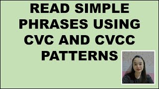 Read simple phrases with CVC and CVCC patterns [upl. by Reteid359]