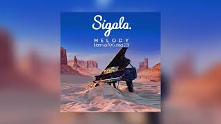 Sigala  Melody Hamvai PG Cutleg 213 [upl. by Ahsaret]