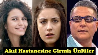 Bu Ünlüler Akıl Hastanesine Girdi Hastanede Yatanlar ve Tedavi Görenler [upl. by Petronilla503]