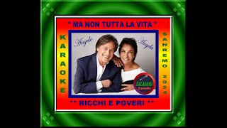 MA NON TUTTA LA VITA – KARAOKE – RICCHI E POVERI  SANREMO 2024 [upl. by Yoc]