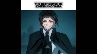 The best demon in quotKimetsu no yaibaquot edit demonslayer FuzzF [upl. by Hendrick]