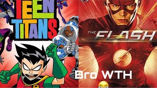 Ranting Bout Shows The Flash amp Teen Titans [upl. by Pru999]