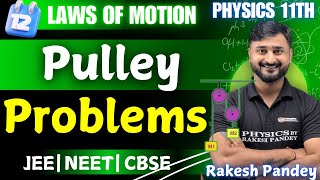 Pulley Problems Physics  Pulley Problems Physics Class 11 NEET  How To Solve Pulley Problem [upl. by Eggleston]