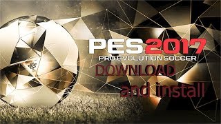 How to download and install PES 17 FUll game on PC [upl. by Kiryt]