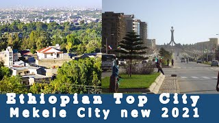 Ethiopian Top City Mekele City new 2021 [upl. by Emyaj]