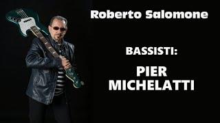 BASSISTI PIER MICHELATTI  by Roberto Salomone [upl. by Graig225]