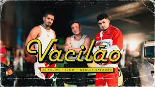 Zé Felipe Igowigoww  wesleysafadao  Vacilão Videoclipe Oficial [upl. by Lladnor93]