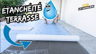 REALISER une étanchéité en Terrasse avant la pose du CARRELAGE [upl. by Hamaso]