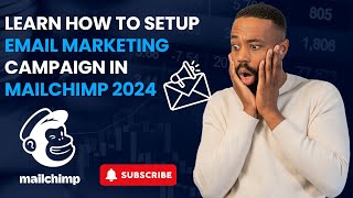 How to setup Email Marekting Campaign from Mail Chimp 2024 Class 2 [upl. by Ahslek541]