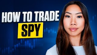 How To Trade SPY As A Beginner [upl. by Hplodur68]