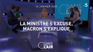 La ministre sexcuse Macron sexplique cdanslair 16012024 [upl. by Merrie]