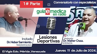 Lesiones Deportivas  Primera Parte  Helber Sarmiento  Walter Ossa  guiaemedica [upl. by Aretina249]