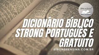 Como ter Dicionário Bíblico Strong Gratuito em Português com o Aplicativo app My Bible [upl. by Weingartner53]