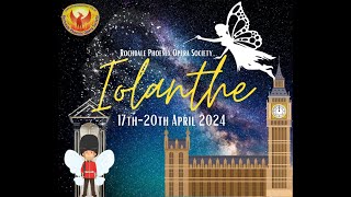 Rochdale Phoenix Opera Society Presents Iolanthe by WS Gilbert and Arthur Sullivan [upl. by Kerk]