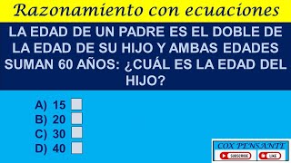 27 RAZONAMIENTO CON ECUACIONES la edad de un padre es el doble de la edad de su hijo y ambias edades [upl. by Ymrej]