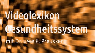 Videolexikon Gesundheitssystem – Stichwort Gesundheitsfonds [upl. by Assen]