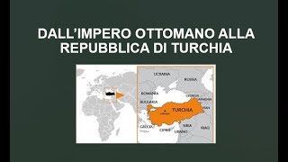 Dallimpero ottomano alla repubblica di Turchia [upl. by Omrelliug]