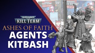 Ashes of Faith  Kill Team  INQ28 Agents Kitbash and Review [upl. by Aimerej]