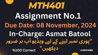 Mth401 Assignment No1 InCharge Asmat Batool Solution fall 2024mth401 assignment no1\u00100 Correct [upl. by Nehr22]