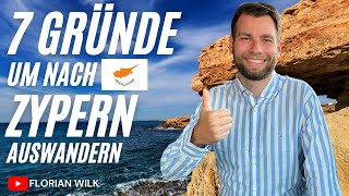 7 Gründe um nach Zypern auszuwandern [upl. by Eba]