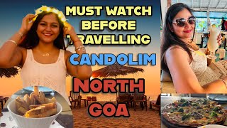 Things To Do In Candolim  Nightlife Places To Visit Cafes amp Restaurants  Goa 2024 I MISHU TRAVEL [upl. by Imugem85]