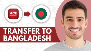 ACE Money Transfer to Bangladesh  Step by Step [upl. by Ennaegroeg577]