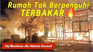 Kebakaran Gg Maulana Jln Adonis Samad Kota Palangkaraya Rabu 181124 Pukul 1810 [upl. by Aciemaj]