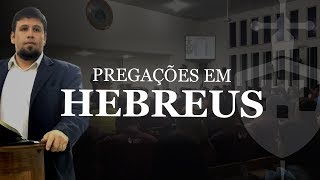 Pregação em Hebreus 1 14 Parte 1 [upl. by Beore]