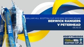 Berwick Rangers 21 Peterhead  William Hill Scottish Cup Second Round [upl. by Jewel]