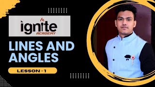 LINES AND ANGLES igniteacademybysourabh lines ignite academy [upl. by Denver]