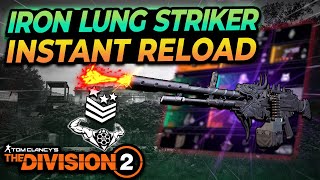 The Division 2 quotSTRIKER WITH IRON LUNG IS NASTYquot Try this if you tired of St Elmos Engine [upl. by Suoicerpal]