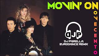 NOVECENTO  Movin on DJ Parella Eurodance Remix [upl. by Floria18]