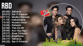 R B D  Top Latin Songs Compilation 2022 Best Latino Mix 2022 Best Latino Pop [upl. by Templas]