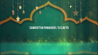 SAMKRITHA PAMAGARI  Dj SAVYO [upl. by Attenrev905]