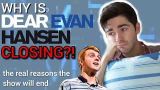 the real reasons why DEAR EVAN HANSEN is closing  West End Musical closing explained [upl. by Laius]