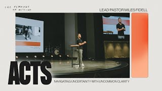 Acts 27144 Navigating Uncertainty with Uncommon Clarity – Miles Fidell [upl. by Nywles112]