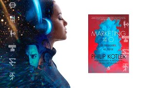 Marketing 40 Do tradicional ao digital por Philip Kotler Audiobook em português [upl. by Ruosnam]