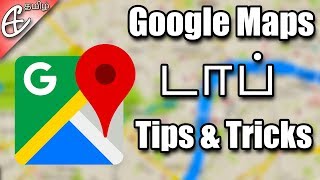 Google Maps  சிறந்த Tips amp Tricks தமிழ் Tamil [upl. by Reamy]