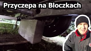 Stawiam Przyczepe na Betonowych Bloczkach  Zimowanie Przyczepy Vlog 108 [upl. by Alexandre496]