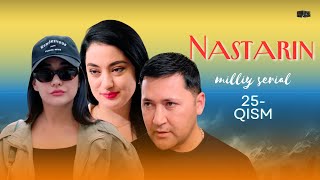 Nastarin 25qism milliy serial  Настарин 25қисм миллий сериал [upl. by Aita845]