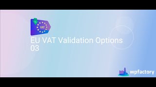 EU VAT Validation Options [upl. by Drol]