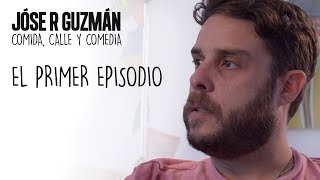 Jóse R Guzmán quotComida calle y comediaquot  El Primer Episodio 1 [upl. by Fita]