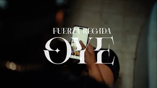 Fuerza Regida  Oye Official Visualizer [upl. by Pincus256]