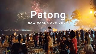 Phuket New Years Eve 2022 on Patong Beach [upl. by Pickard339]