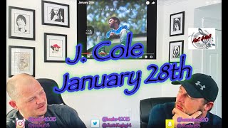 J COLE  JANUARY 28TH  REACTION [upl. by Solrac]